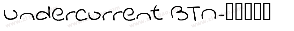 Undercurrent BTN字体转换
